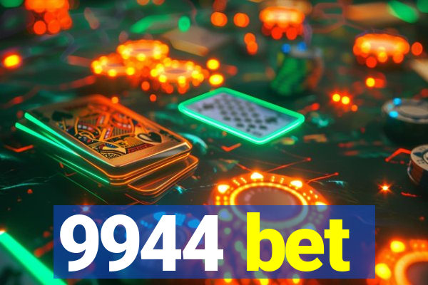 9944 bet